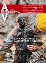 Archeologia Viva n. 217 gennaio/febbraio 2023. E-book. Formato PDF ebook