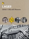 Lager: Inferno e follia dell'Olocausto. E-book. Formato PDF ebook