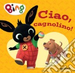 Bing. Ciao cagnolino!. E-book. Formato EPUB