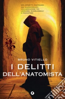 I delitti dell'anatomista. E-book. Formato EPUB ebook di Bruno Vitiello