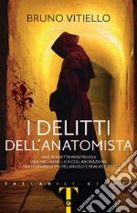 I delitti dell'anatomista. E-book. Formato PDF ebook