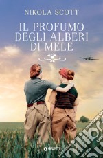 Il profumo degli alberi di mele. E-book. Formato EPUB ebook