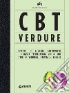 CBT verdure: Impara a cuocere sottovuoto a bassa temperatura più di 100 tipi di verdura, frutta e legumi. E-book. Formato EPUB ebook