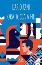 Ora tocca a me. E-book. Formato EPUB ebook