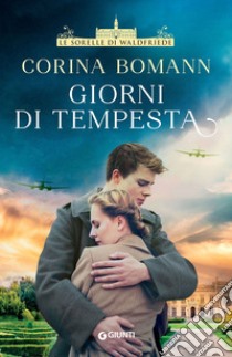 Giorni di tempesta. E-book. Formato EPUB ebook di Corina Bomann