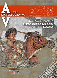 Archeologia Viva n. 219 maggio/giugno 2023. E-book. Formato PDF ebook