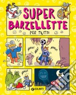 Super barzellette per tutti. E-book. Formato EPUB