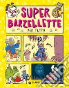 Super barzellette per tutti. E-book. Formato EPUB ebook