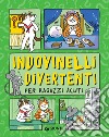 Indovinelli divertenti per ragazzi acuti. E-book. Formato EPUB ebook