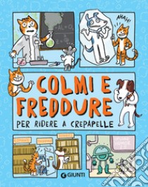 Colmi e freddure per ridere a crepapelle. E-book. Formato PDF ebook di  AA.VV.