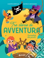 Tre storie di avventura raccontate dai pirati. E-book. Formato EPUB