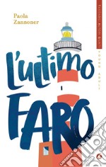 L'ultimo faro. E-book. Formato PDF ebook