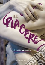 Il piacere. E-book. Formato EPUB ebook