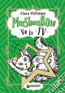 Marshmallow va in TV. E-book. Formato EPUB ebook di Clara Vulliamy