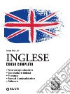 Inglese. Corso completo con tracce audio: Frasi per ogni situazione – Grammatica e sintassi – Pronuncia – Esercizi di autovalutazione – Dizionario. E-book. Formato PDF ebook