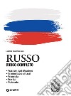 Russo. Corso completo con tracce audio: Frasi per ogni situazione – Grammatica e sintassi – Pronuncia – Esercizi – Dizionario. E-book. Formato PDF ebook