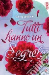 Tutti hanno un segreto. E-book. Formato EPUB ebook di Daisy Willow