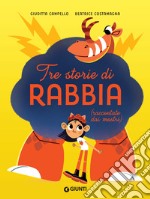 Tre storie di rabbia (raccontate dai mostri). E-book. Formato EPUB ebook