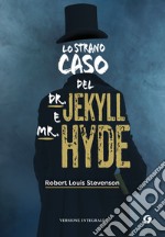 Lo strano caso del Dr. Jekyll e Mr. Hyde. E-book. Formato EPUB ebook