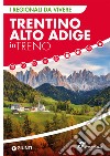Trentino Alto Adige in treno. E-book. Formato EPUB ebook