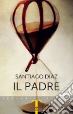 Il padre. E-book. Formato EPUB