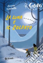 La luna e il soldato. E-book. Formato EPUB ebook