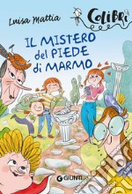 Il mistero del piede di marmo. E-book. Formato EPUB ebook