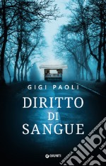 Diritto di sangue. E-book. Formato EPUB ebook