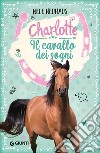 Charlotte. Il cavallo dei sogni. E-book. Formato EPUB ebook