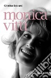 Monica Vitti. E-book. Formato EPUB ebook