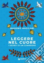 Leggere nel cuore: I segreti di un curandero. E-book. Formato EPUB ebook