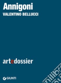 Annigoni. E-book. Formato EPUB ebook di Valentino Bellucci