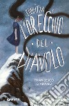 Giuditta e l’Orecchio del Diavolo. E-book. Formato PDF ebook