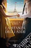 La stanza degli addii. E-book. Formato EPUB ebook di Charlotte Dubois