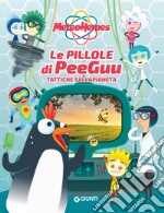 Meteoheroes. Le pillole di Peeguu. E-book. Formato PDF ebook