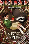 Il bosco di Bruno. E-book. Formato EPUB ebook