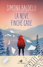 La neve finché cade. E-book. Formato PDF ebook