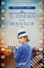 Il cinema delle meraviglie. E-book. Formato EPUB ebook