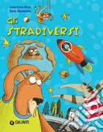 Gli stradiversi. E-book. Formato EPUB ebook