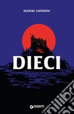 Dieci. E-book. Formato EPUB ebook