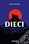 Dieci. E-book. Formato PDF ebook di Marine Carteron