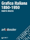 Grafica italiana 1850-1950. E-book. Formato EPUB ebook