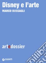 Disney e l’arte. E-book. Formato EPUB ebook