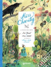 Miss Charity. L'infanzia dell'arte: Dal romanzo di Marie-Aude Murial. E-book. Formato EPUB ebook di Anne Montel