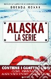 Alaska. La serie. E-book. Formato EPUB ebook