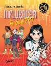 Influencer a chi?!?. E-book. Formato PDF ebook di Annalisa Strada