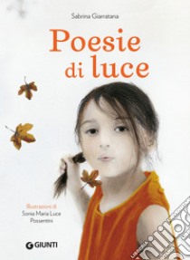 Poesie di luce. E-book. Formato PDF ebook di Sabrina Giarratana