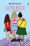 La più bella: Tu non sei un numero. E-book. Formato EPUB ebook di Brigit Young