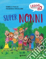 Super Nonni. E-book. Formato EPUB ebook