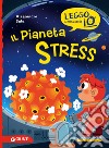 Il pianeta stress. E-book. Formato EPUB ebook